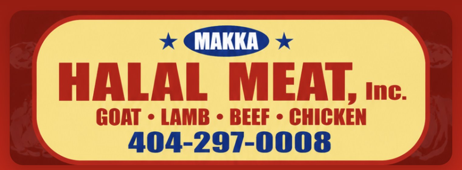 Makka Halal Meat, Inc. — Goat, Lamb, Beef, Chicken — 404-297-0008